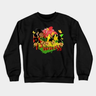 Black Princess, Juneteenth, Black Girl, Juneteenth Princess Crewneck Sweatshirt